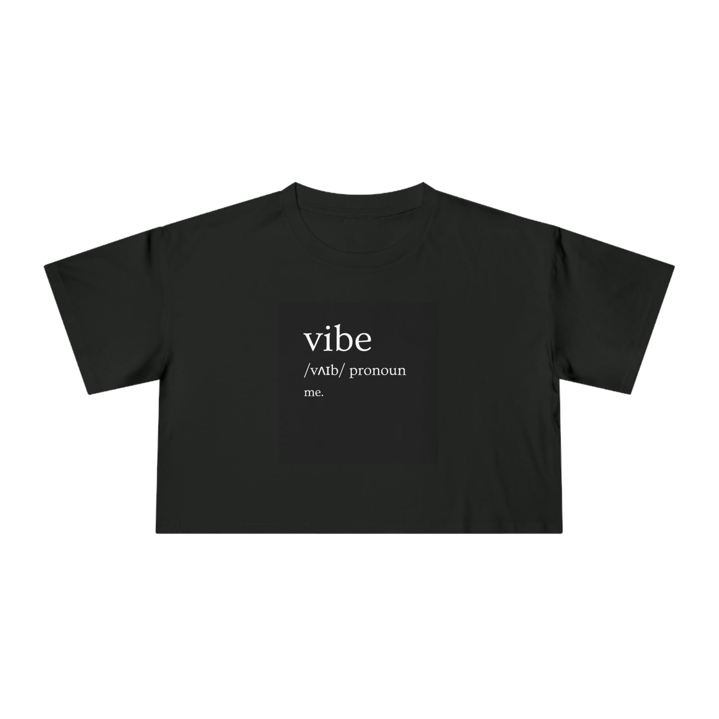 Vibe- Women's Crop Tee